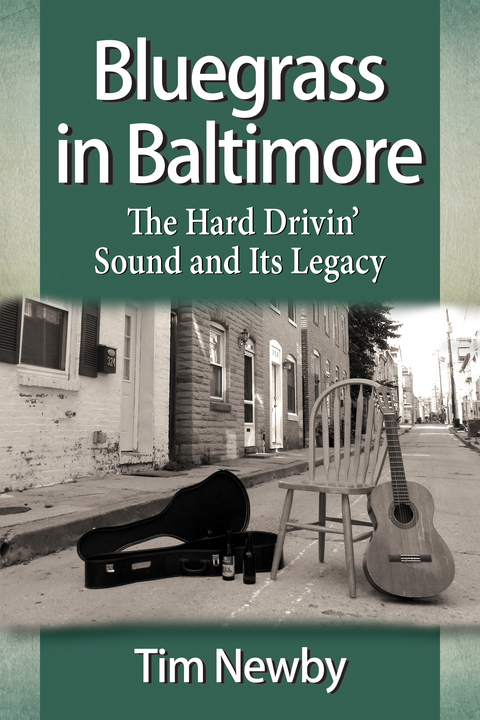 Cover image for book Bluegrass in Baltimore: The Hard Drivin' Sound and Its Legacy