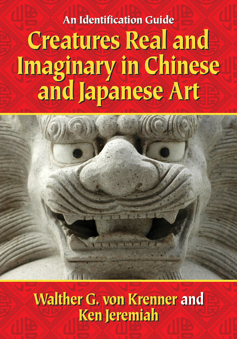 Cover image for book Creatures Real and Imaginary in Chinese and Japanese Art: An Identification Guide