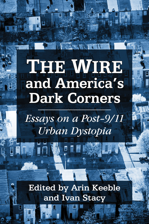 Cover image for book The Wire and America's Dark Corners