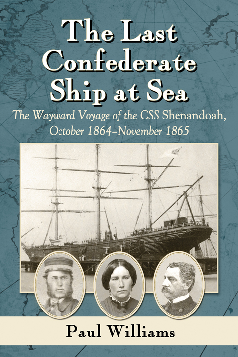 Cover image for book The Last Confederate Ship at Sea
