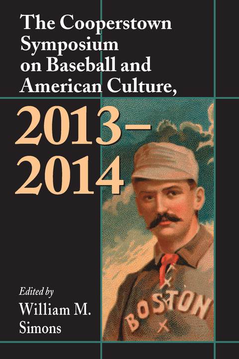 Cover image for book The Cooperstown Symposium on Baseball and American Culture, 2013-2014