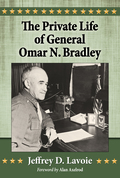The Private Life Of General Omar N. Bradley