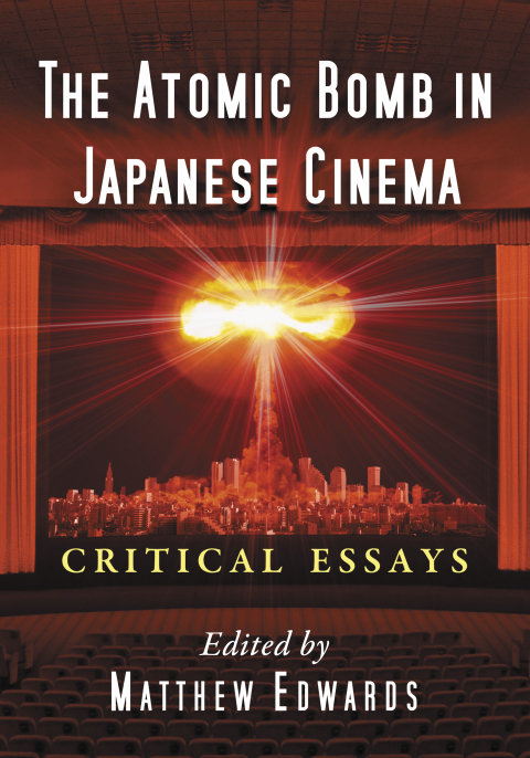 Cover image for book The Atomic Bomb in Japanese Cinema