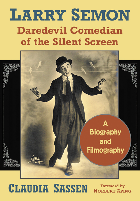Cover image for book Larry Semon, Daredevil Comedian of the Silent Screen