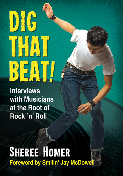 Cover image for book Dig That Beat!: Interviews with Musicians at the Root of Rock 'n' Roll