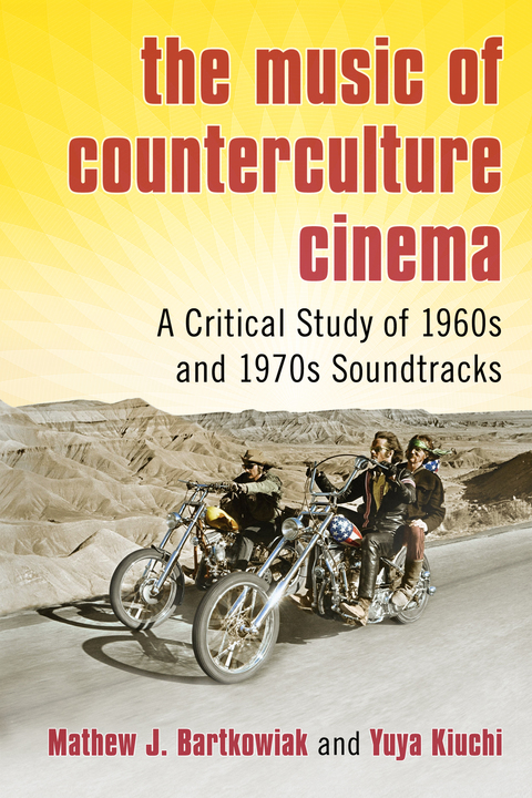 Cover image for book The Music of Counterculture Cinema: A Critical Study of 1960s and 1970s Soundtracks