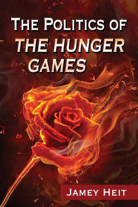 Cover image for book The Politics of The Hunger Games