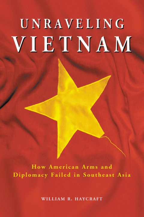 Cover image for book Unraveling Vietnam