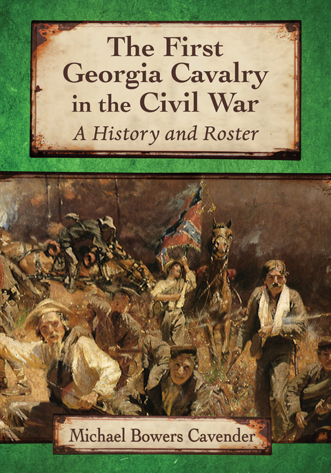 Cover image for book The First Georgia Cavalry in the Civil War