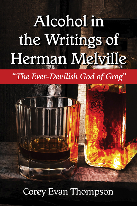Cover image for book Alcohol in the Writings of Herman Melville