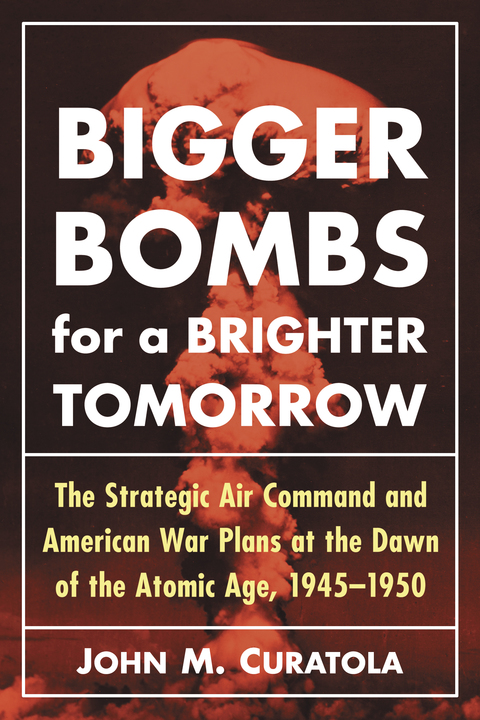 Cover image for book Bigger Bombs for a Brighter Tomorrow