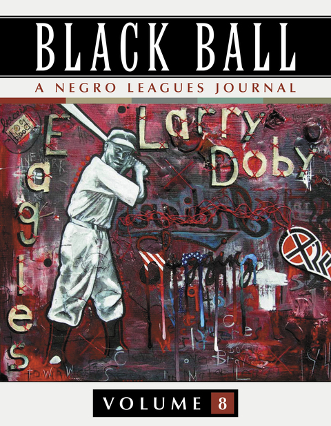 Cover image for book Black Ball: A Negro Leagues Journal, Vol. 8