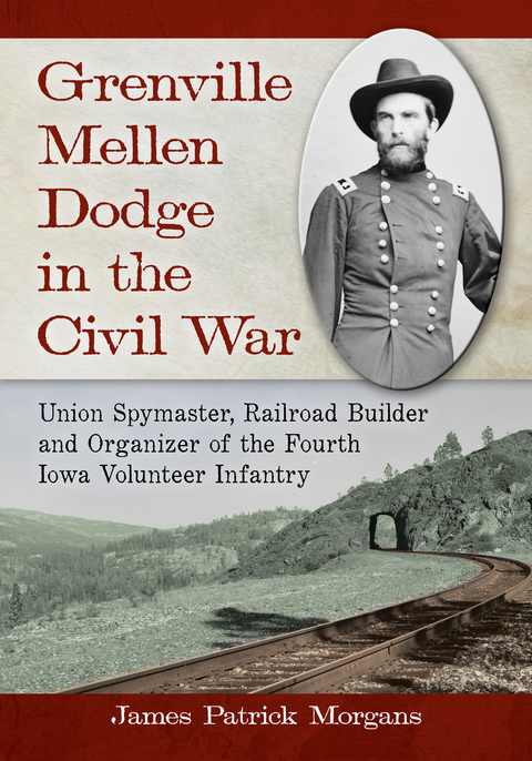 Cover image for book Grenville Mellen Dodge in the Civil War