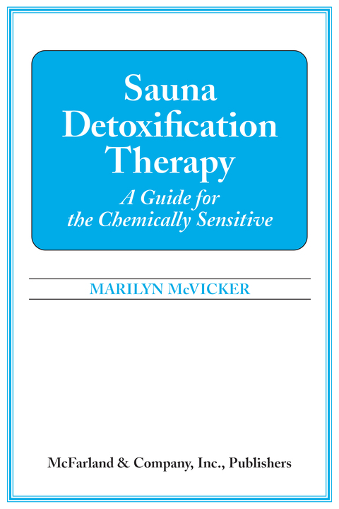 Cover image for book Sauna Detoxification Therapy: A Guide for the Chemically Sensitive