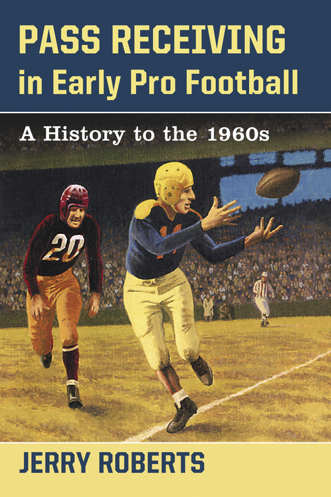 Cover image for book Pass Receiving in Early Pro Football