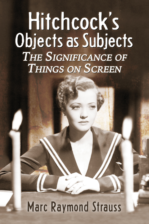 Cover image for book Hitchcock's Objects as Subjects