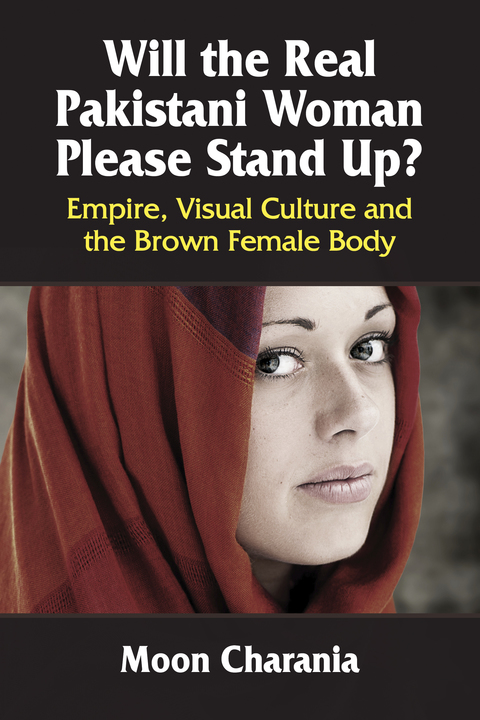 Cover image for book Will the Real Pakistani Woman Please Stand Up?