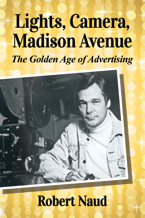 Cover image for book Lights, Camera, Madison Avenue