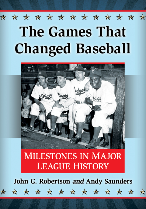 Cover image for book The Games That Changed Baseball