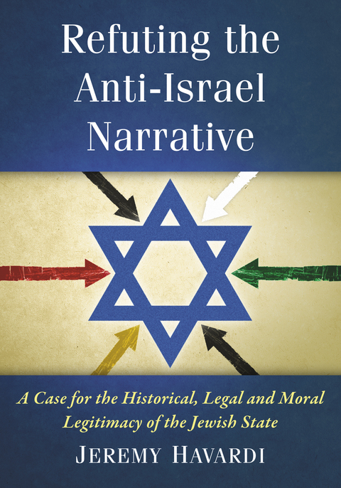 Cover image for book Refuting the Anti-Israel Narrative