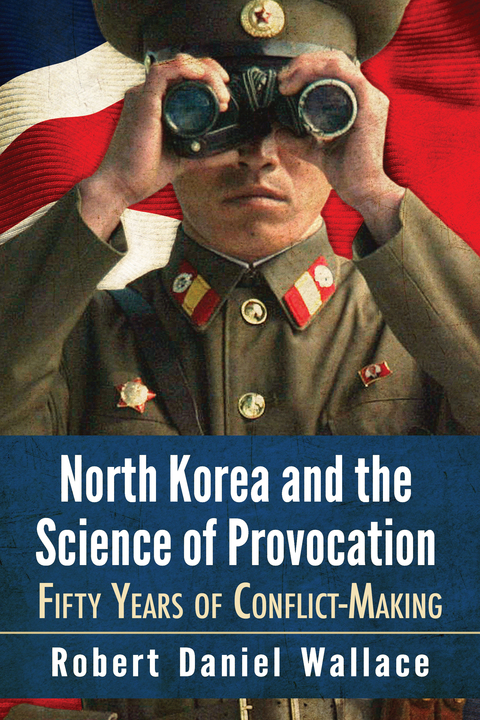 Cover image for book North Korea and the Science of Provocation