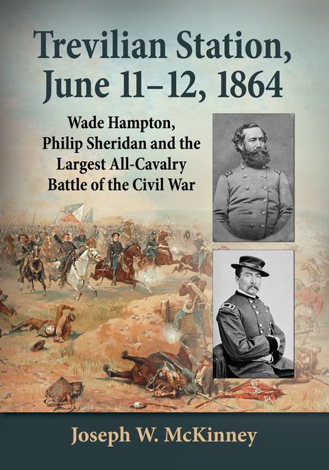 Cover image for book Trevilian Station, June 11-12, 1864