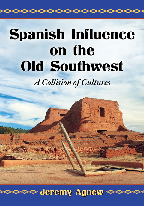 Cover image for book Spanish Influence on the Old Southwest