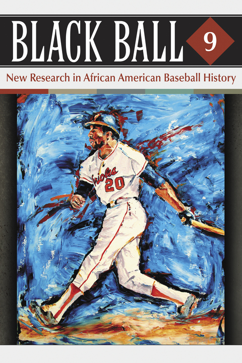 Cover image for book Black Ball 9: New Research in African American Baseball History