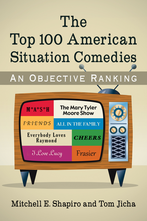Cover image for book The Top 100 American Situation Comedies