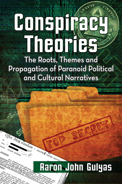 Cover image for book Conspiracy Theories: The Roots, Themes and Propagation of Paranoid Political and Cultural Narratives
