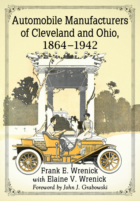 Cover image for book Automobile Manufacturers of Cleveland and Ohio, 1864-1942