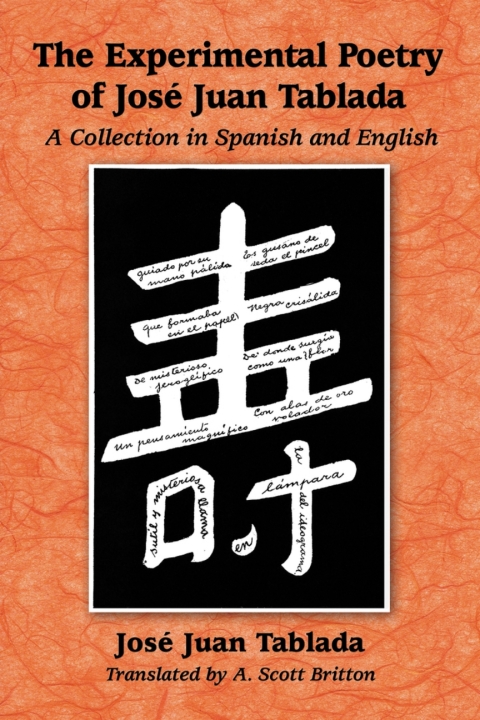 Cover image for book The Experimental Poetry of Jose Juan Tablada