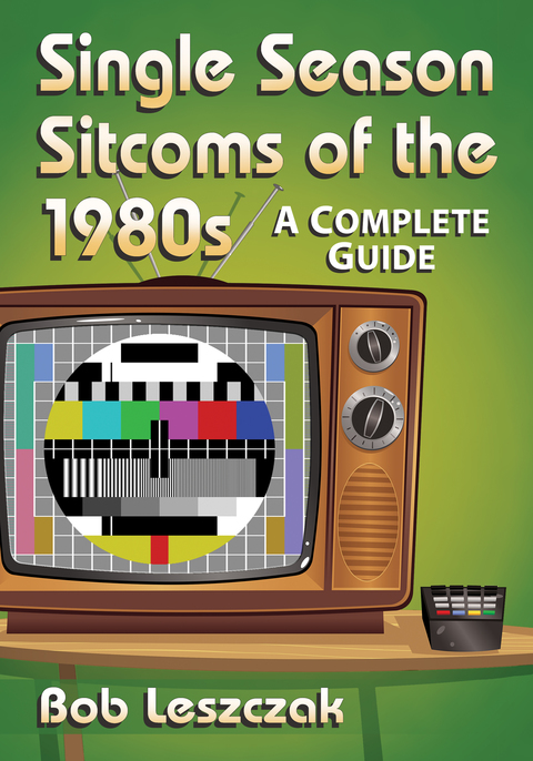 Cover image for book Single Season Sitcoms of the 1980s