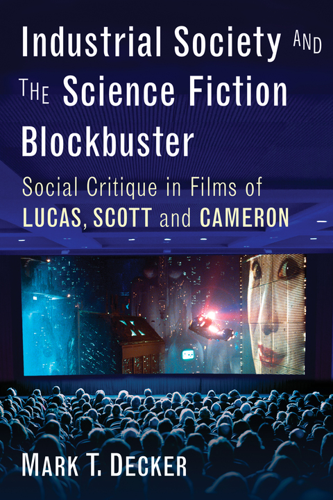 Cover image for book Industrial Society and the Science Fiction Blockbuster