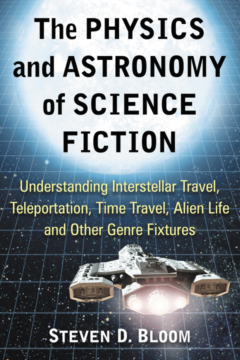 Cover image for book The Physics and Astronomy of Science Fiction