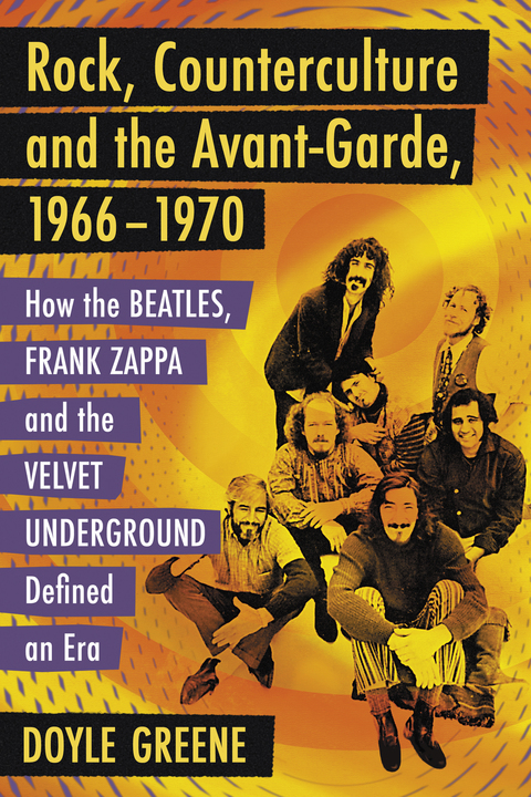 Cover image for book Rock, Counterculture and the Avant-Garde, 1966-1970
