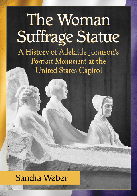 Cover image for book The Woman Suffrage Statue