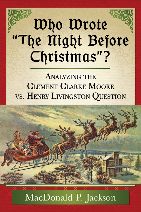 Cover image for book Who Wrote "The Night Before Christmas"?: Analyzing the Clement Clarke Moore vs. Henry Livingston Question