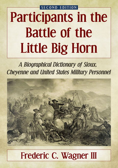 Cover image for book Participants in the Battle of the Little Big Horn