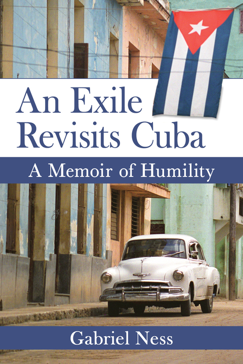 Cover image for book An Exile Revisits Cuba