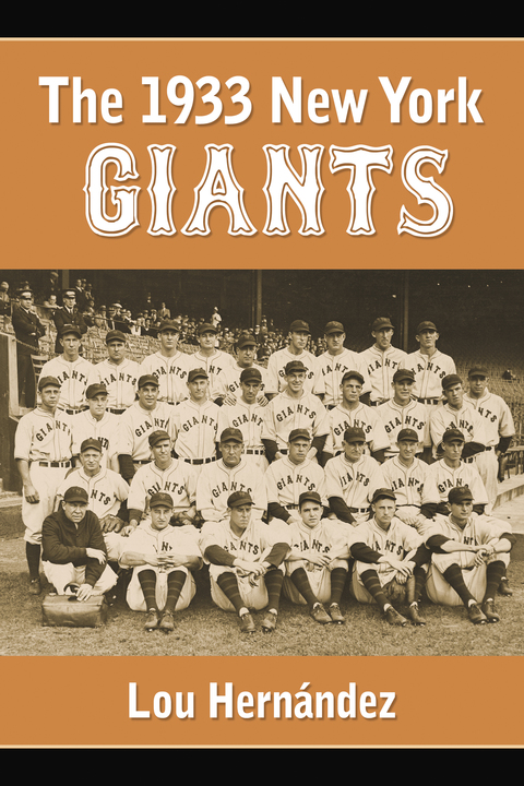 Cover image for book The 1933 New York Giants: Bill Terry's Unexpected World Champions