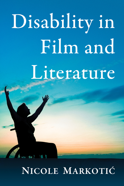 Cover image for book Disability in Film and Literature