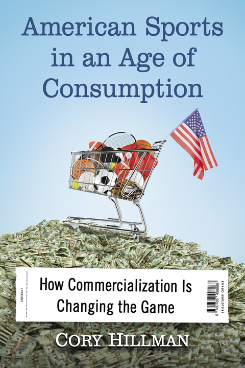 Cover image for book American Sports in an Age of Consumption
