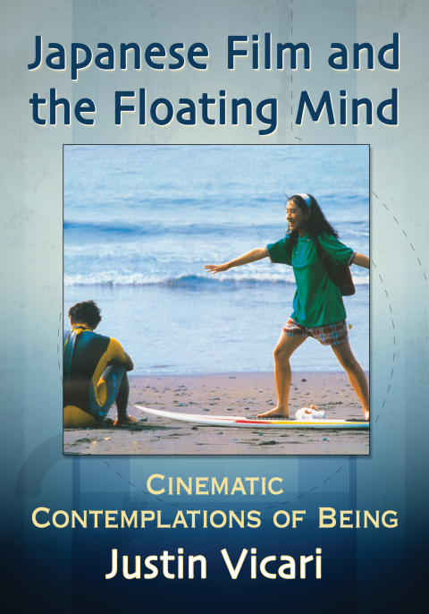 Cover image for book Japanese Film and the Floating Mind