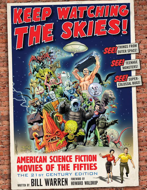 Cover image for book Keep Watching the Skies!: American Science Fiction Movies of the Fifties, The 21st Century Edition