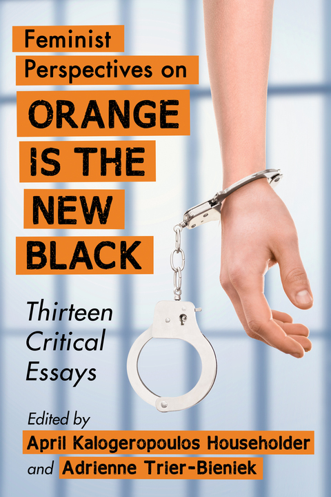 Cover image for book Feminist Perspectives on Orange Is the New Black