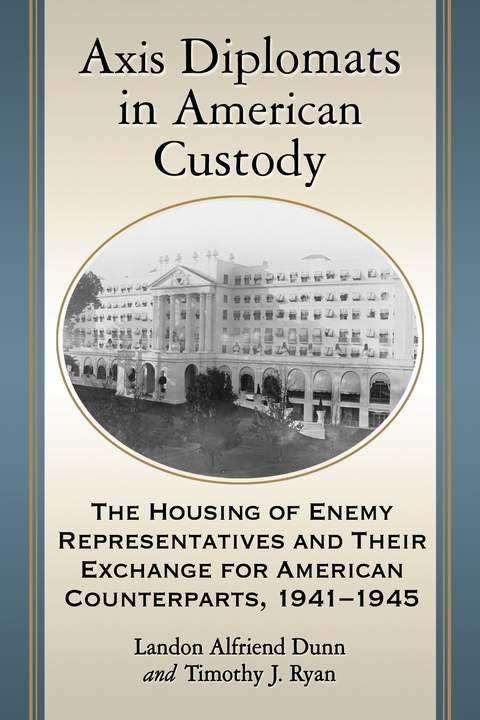 Cover image for book Axis Diplomats in American Custody