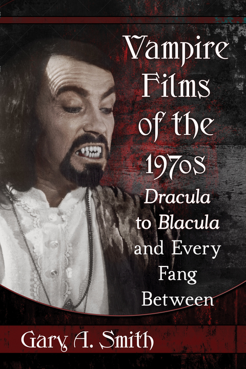 Cover image for book Vampire Films of the 1970s