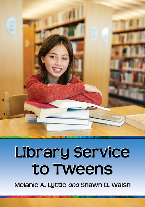 Cover image for book Library Service to Tweens