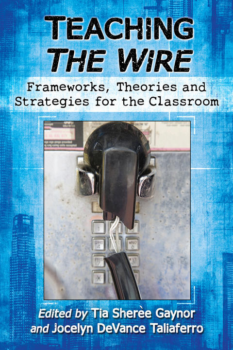 Cover image for book Teaching The Wire